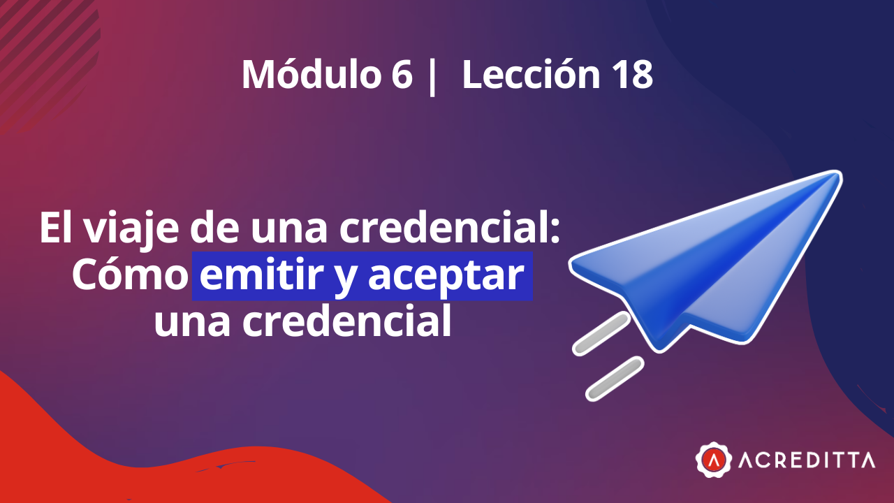 El viaje de una credencial digital